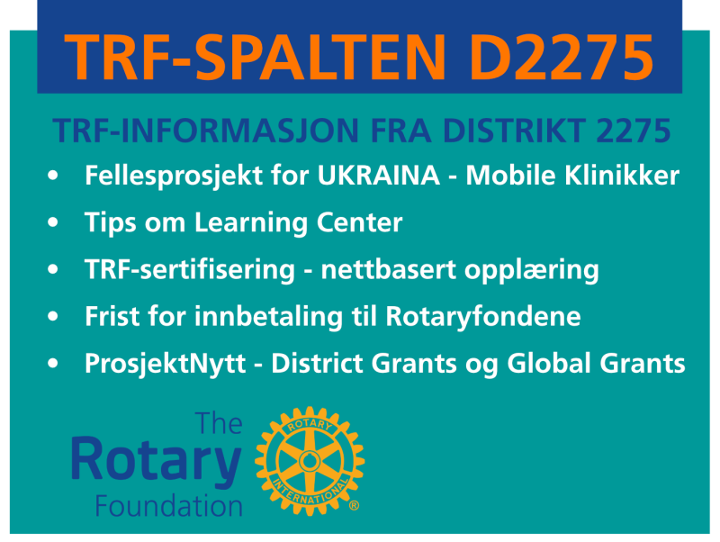 SISTE TRF-SPALTE FRA DISTRIKT 2275 FOR ROTARYÅRET 2022/2023