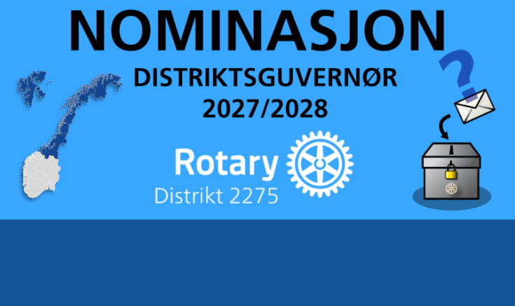 NOMINASJON DISTIKTSGUVERNØR 2027-2028